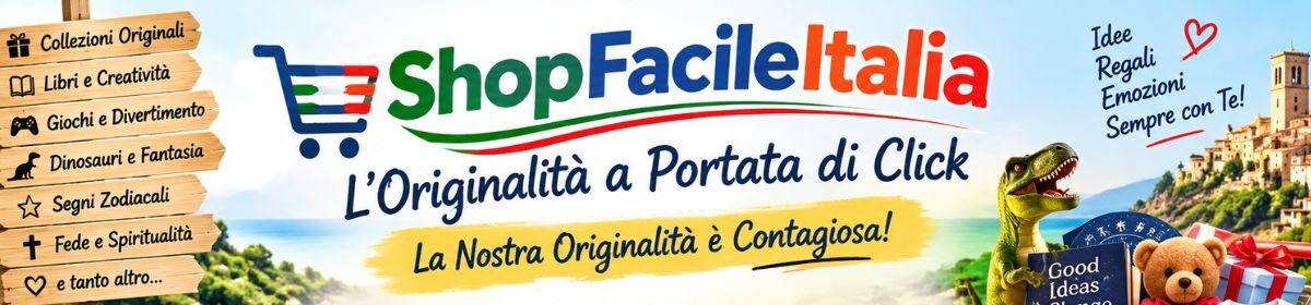 &ldquo;ShopFacileItalia &ndash; Idee che fanno la differenza&rdquo;